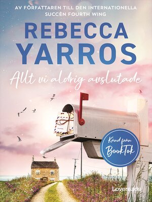 cover image of Allt vi aldrig avslutade
